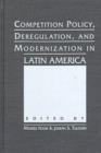 Image for Competition, deregulation, and modernization in Latin America  : policy perspectives