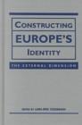 Image for Constructing Europe&#39;s Identity