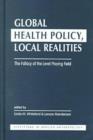 Image for Global Health Policy, Local Realities
