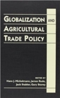 Image for Globalization and Agricultural Trade Policy