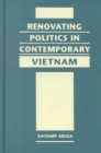 Image for Renovating Politics in Contemporary Vietnam
