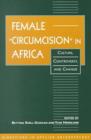 Image for Female Circumcision in Africa: Culture, Controversy, and Change