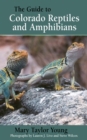 Image for The Guide to Colorado Reptiles and Amphibians