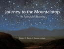 Image for Journey to the Mountaintop : On Living and Meaning