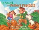 Image for In Search of the Perfect Pumpkin (PB)