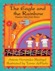Image for The Eagle and the Rainbow