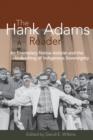 Image for Hank Adams Reader: An Exemplary Native Activist and the Unleashing of Indigenous Sovereignty