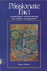 Image for Passionate Fact : Storytelling in Natural History and Cultural Interpretation