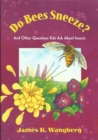 Image for Do Bees Sneeze?
