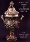 Image for English, Irish and Scottish Silver