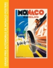 Image for Grand Prix Automobile De Monaco Posters, the Complete Collection
