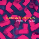 Image for Marylyn Dintenfass: Parallel Park