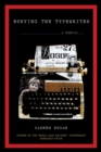 Image for Burying the Typewriter: A Memoir