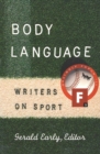 Image for Body Language : Writers on Sport