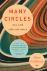 Image for Many Circles : New and Selected Essays