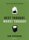 Image for Best Thought, Worst Thought