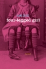 Image for Four-Legged Girl