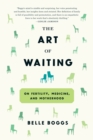 Image for The Art of Waiting
