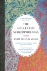 Image for The collected schizophrenias  : essays