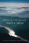 Image for Wade in the Water: Poems