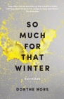 Image for So Much for That Winter: Novellas