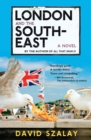 Image for London and the South-East: A Novel