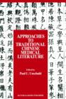 Image for Approaches to Traditional Chinese Medical Literature