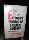 Image for Effective Funding of Catholic Schools