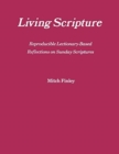 Image for Living Scripture : Reproducible Lectionary-Based Reflections on Sunday Scriptures: Year B
