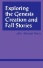 Image for Exploring the Genesis Creation &amp; Fall Stories