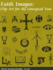 Image for Faith Images : Clip Art for the Liturgical Year