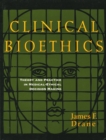 Image for Clinical Bioethics : Theory and Practice in Medical-Ethical Decision Making