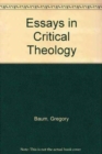 Image for Essays in Critical Theology