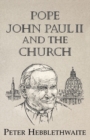 Image for Pope John Paul II and the Church