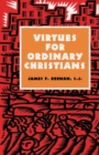 Image for Virtues for Ordinary Christians