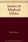 Image for Issues in Medical Ethics