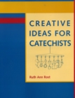 Image for Creative Ideas for Catechists