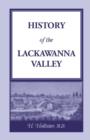 Image for History of the Lackawanna Valley