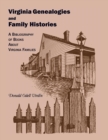 Image for Virginia Genealogies and Family Histories : A Bibliography of Books about Virginia Families
