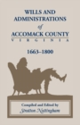 Image for Wills and Administrations of Accomack, 1663-1800