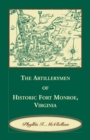 Image for The Artillerymen of Historic Fort Monroe, Virginia