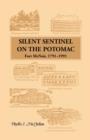 Image for Silent Sentinel on the Potomac : Fort McNair, 1791-1991