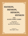 Image for Hanson, Henson, Hinson, Hynson, and Allied Family Names, Vol. 4 : Early Records of Kentucky and Tennessee