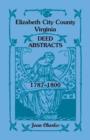 Image for Elizabeth City County, Virginia Deed Abstracts, 1787-1800