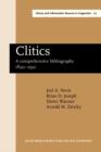 Image for Clitics : A comprehensive bibliography 1892-1991