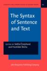 Image for The Syntax of Sentence and Text : A Festschrift for František Daneš