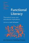 Image for Functional Literacy : Theoretical issues and educational implications