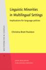 Image for Linguistic Minorities in Multilingual Settings : Implications for language policies