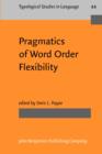 Image for Pragmatics of Word Order Flexibility