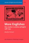 Image for More Englishes : New studies in varieties of English 1988-1994